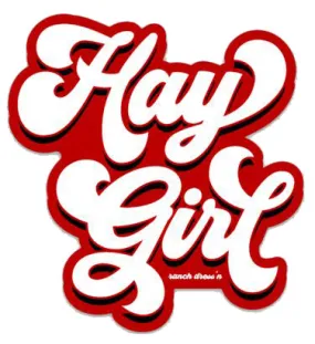 HAY GIRL STICKER